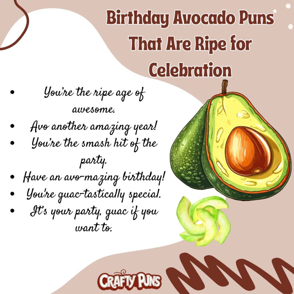 Birthday Avocado Puns That Are Ripe for Celebration