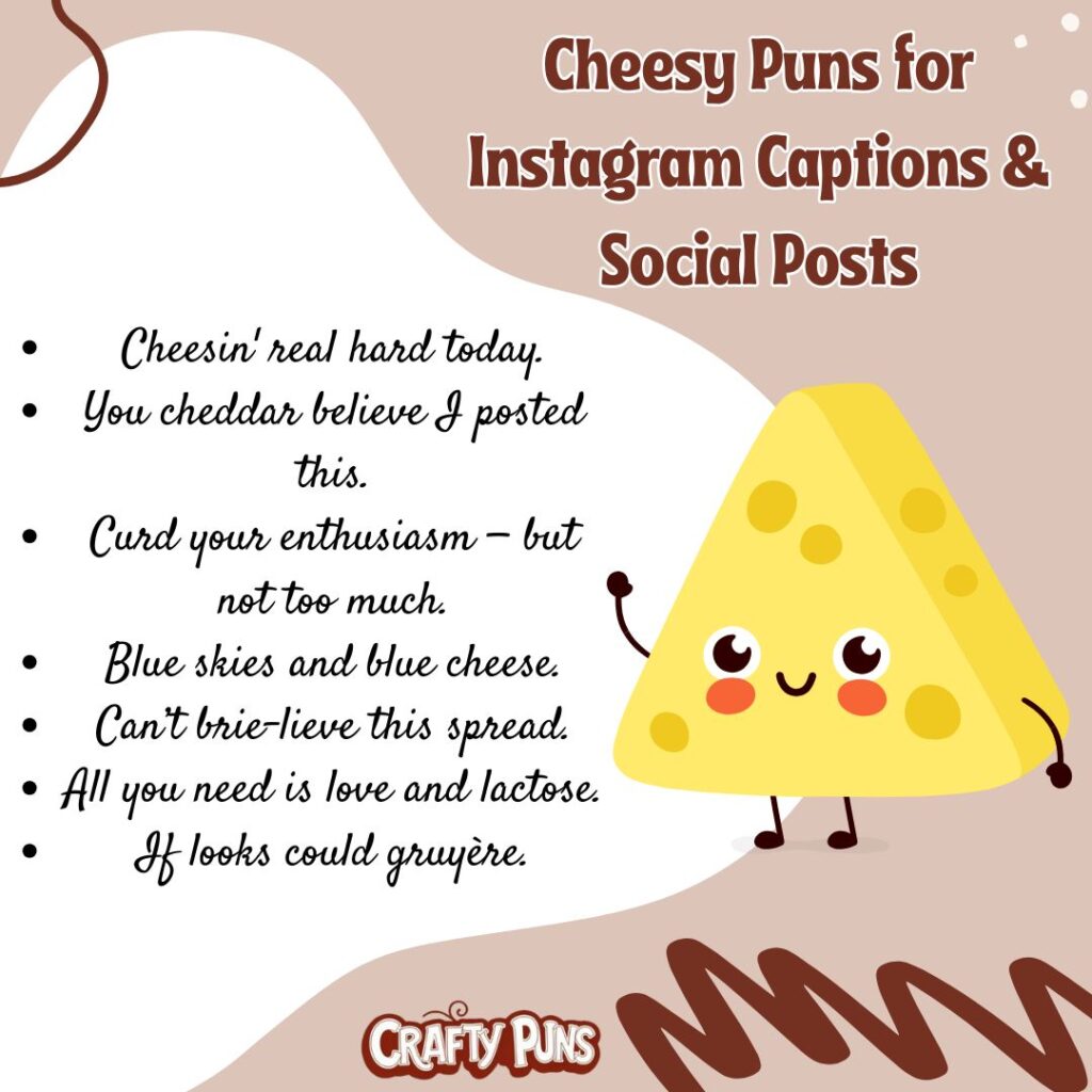 Cheesy Puns for Instagram Captions & Social Posts
