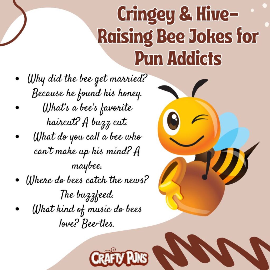 Cringey & Hive-Raising Bee Jokes for Pun Addicts