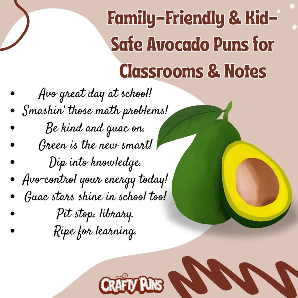 Family-Friendly & Kid-Safe Avocado Puns for Classrooms & Notes