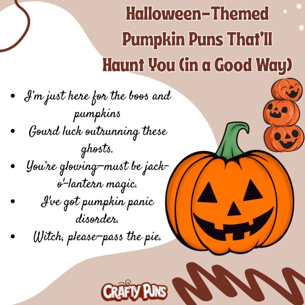 Halloween-Themed Pumpkin Puns That’ll Haunt You (in a Good Way)