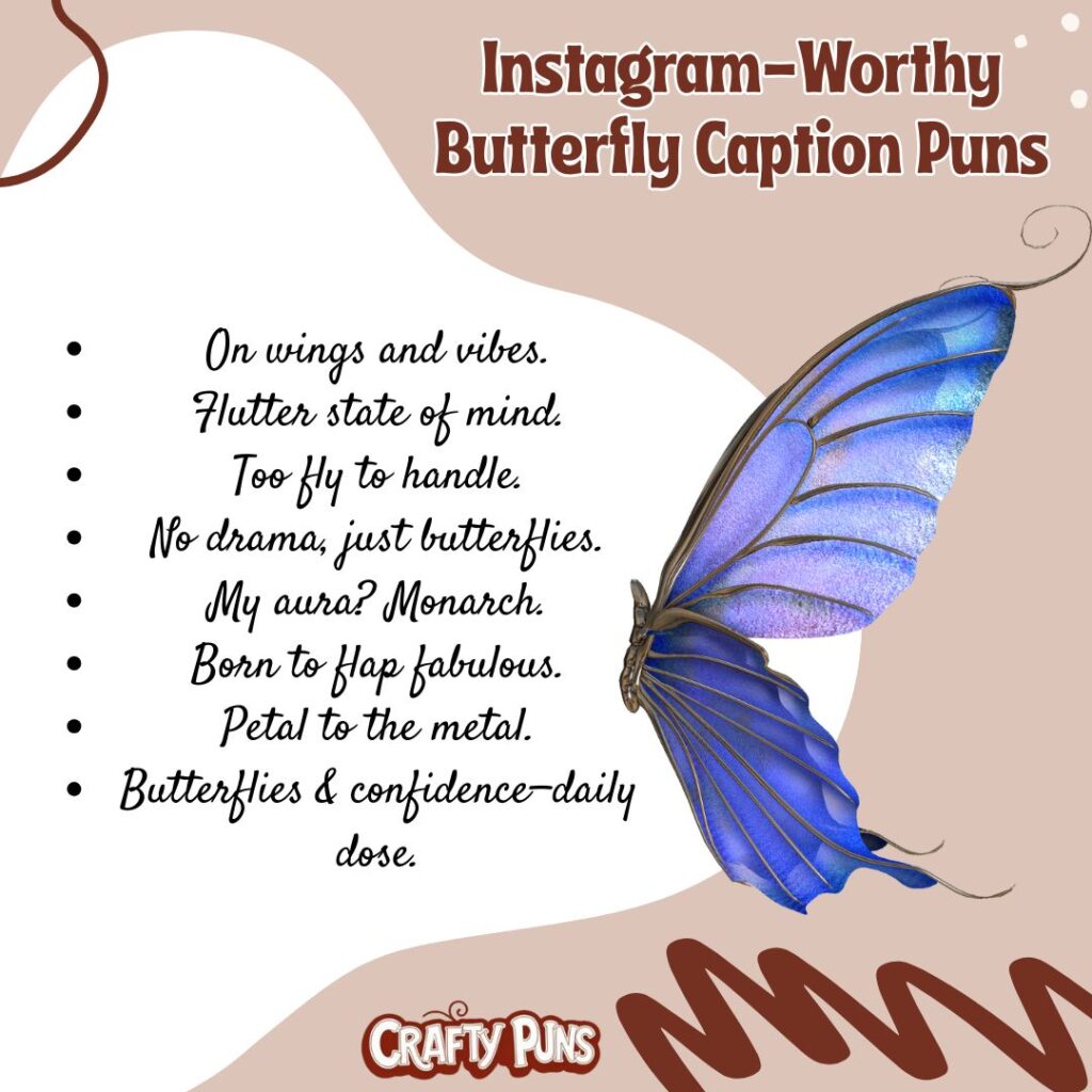 Instagram-Worthy Butterfly Caption Puns
