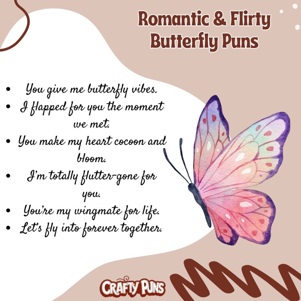 Romantic & Flirty Butterfly Puns