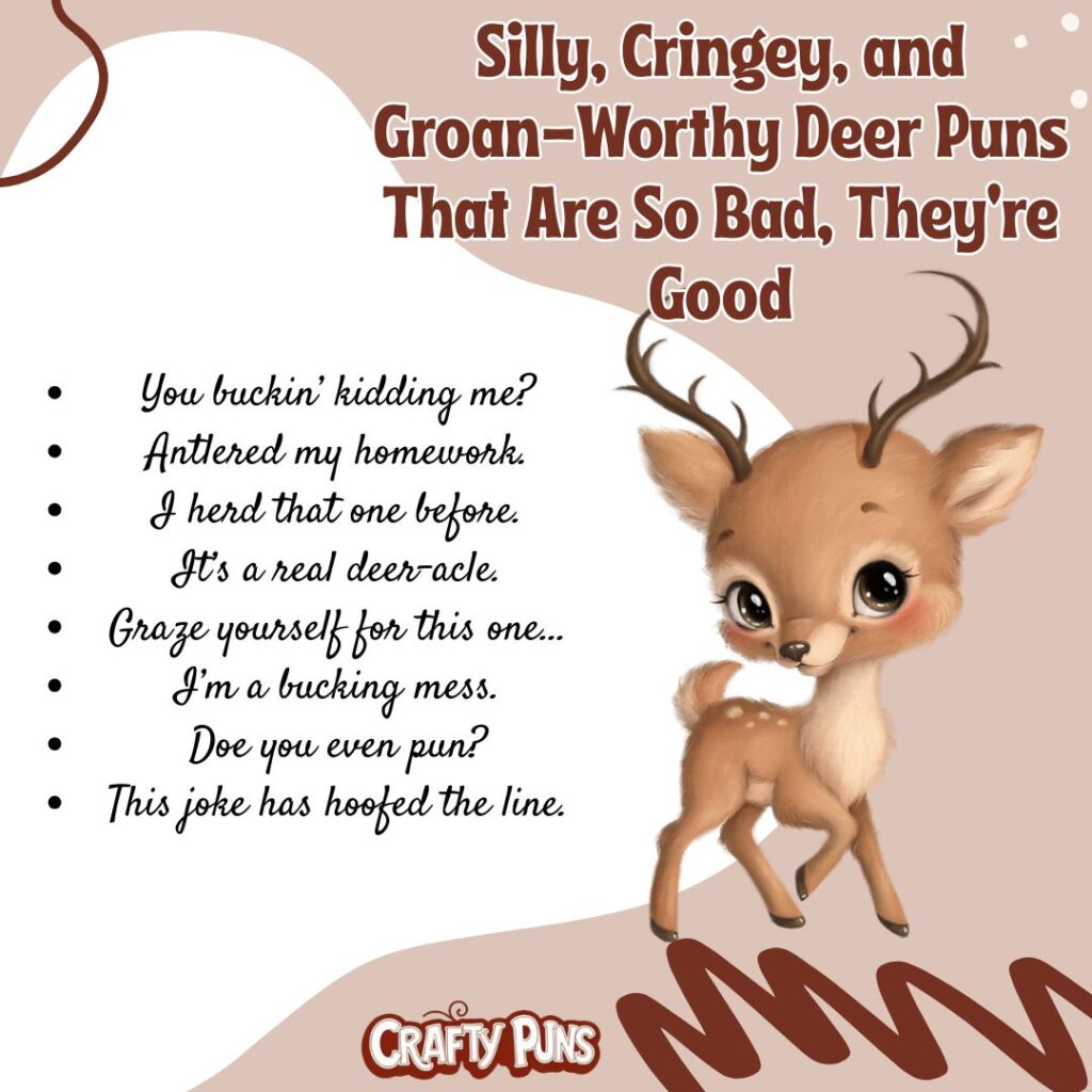 Silly, Cringey, and Groan-Worthy Deer Puns That Are So Bad, They’re Good