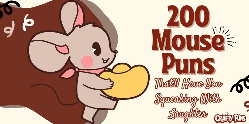 200 Mouse Puns That’ll Have You Squeaking With Laughter