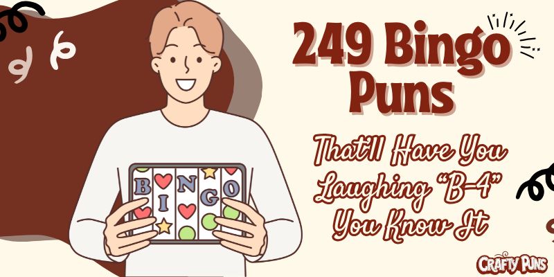 249 Bingo Puns That’ll Have You Laughing “B-4” You Know It