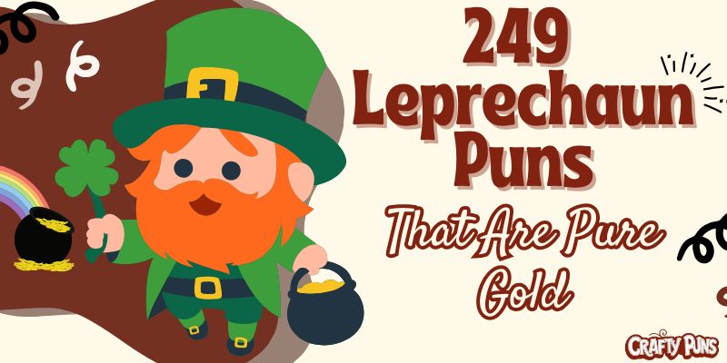 249 Leprechaun Puns That Are Pure Gold