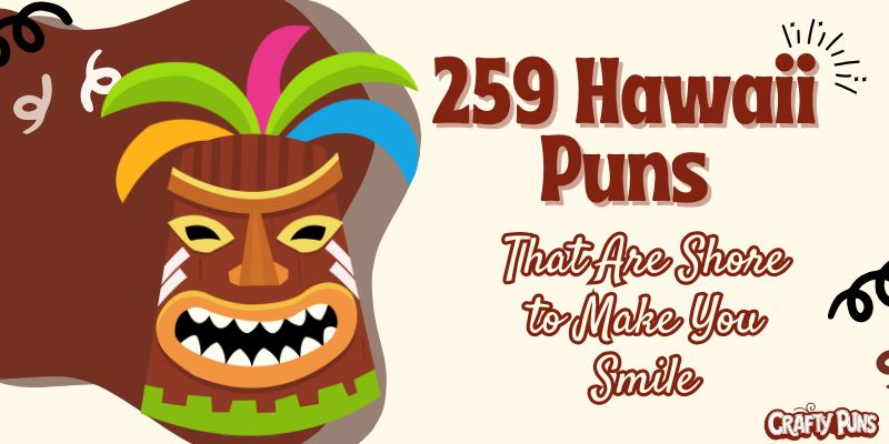 259 Hawaii Puns That Are Shore to Make You Smile