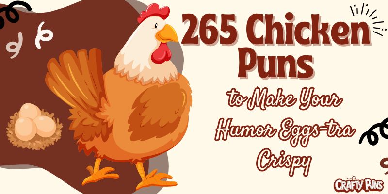 265 Chicken Puns to Make Your Humor Eggs-tra Crispy