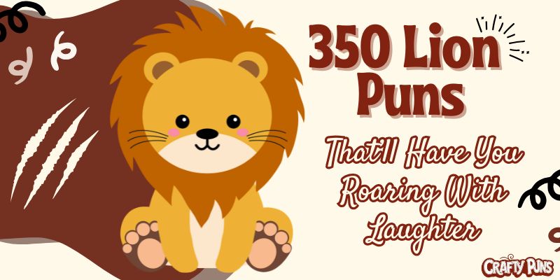 350 Lion Puns That’ll Have You Roaring With Laughter