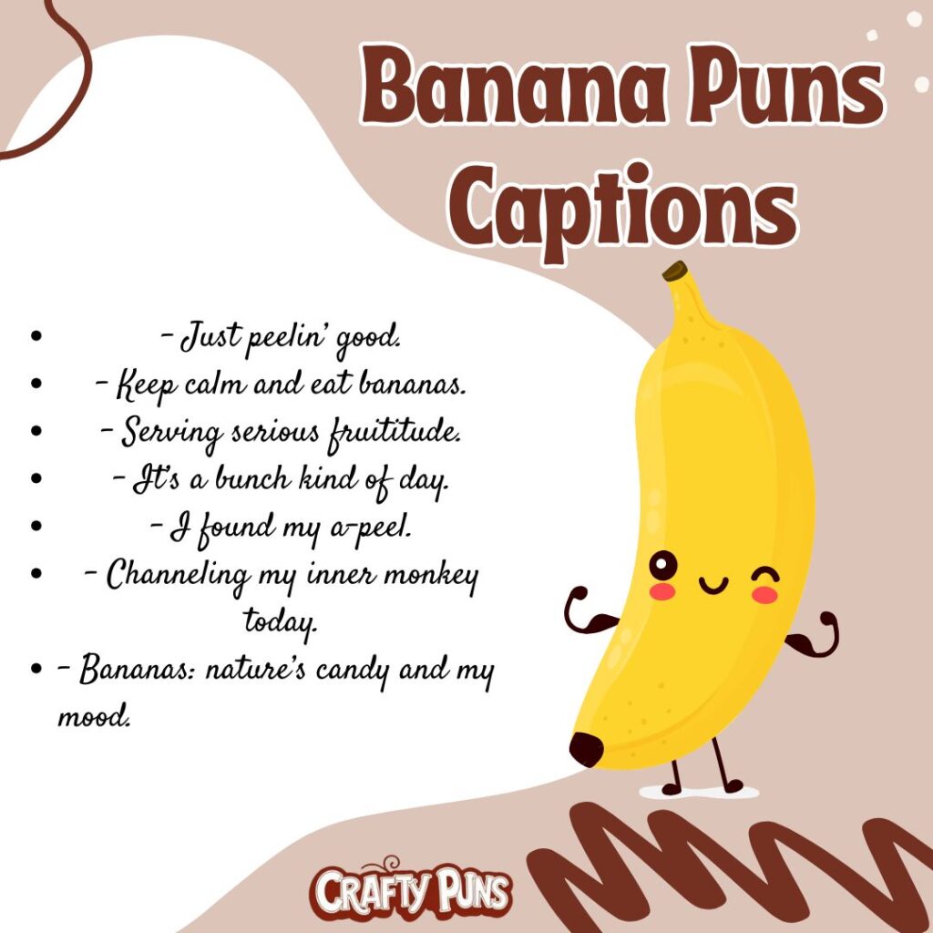 Banana Puns Captions