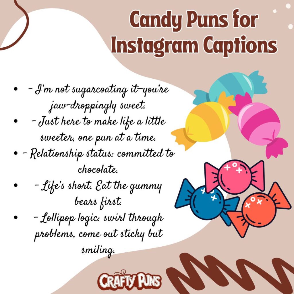 Candy Puns for Instagram Captions