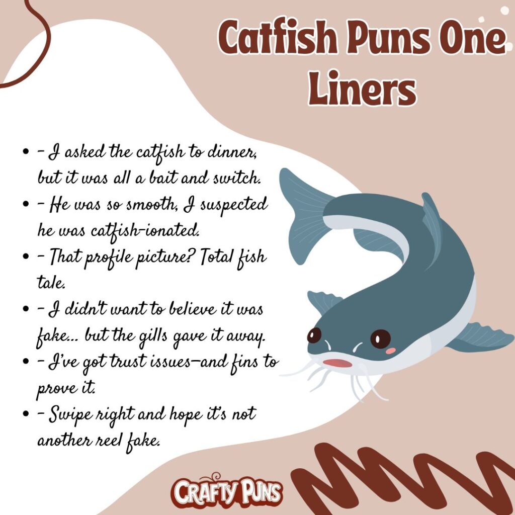 Catfish Puns One Liners