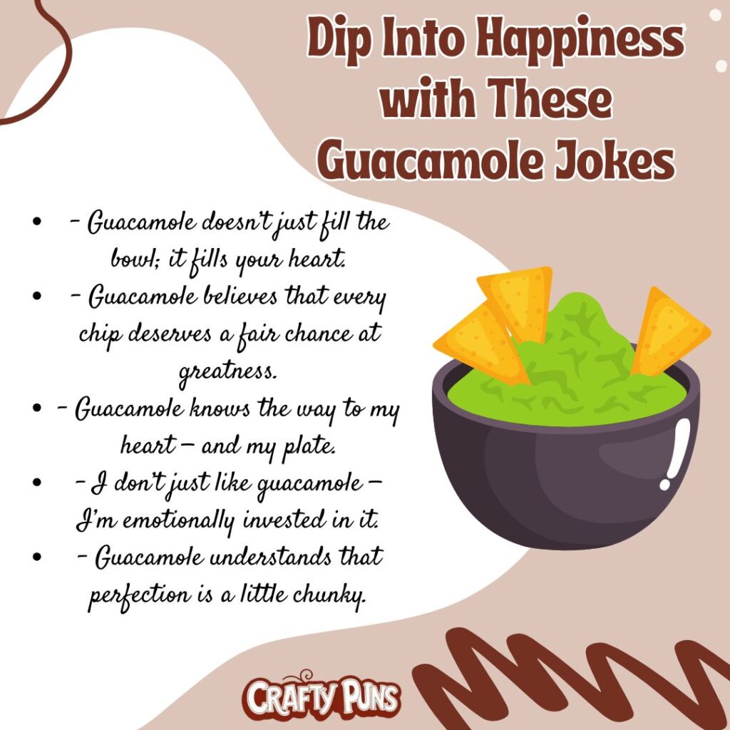 Dip Into Happiness with These Guacamole Jokes