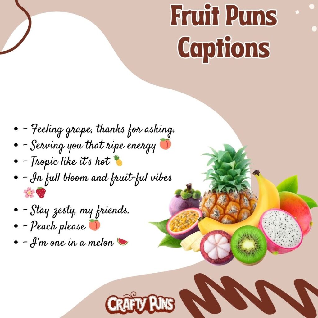 Fruit Puns Captions