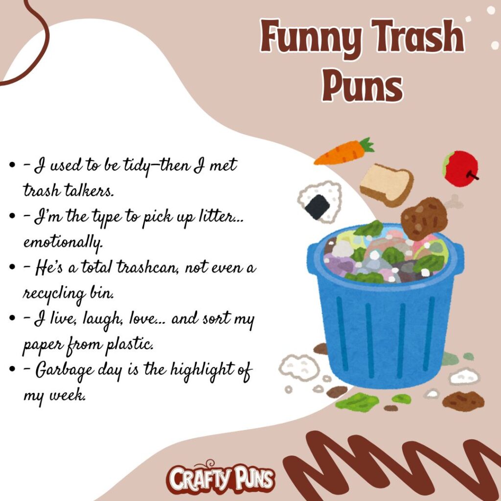 Funny Trash Puns