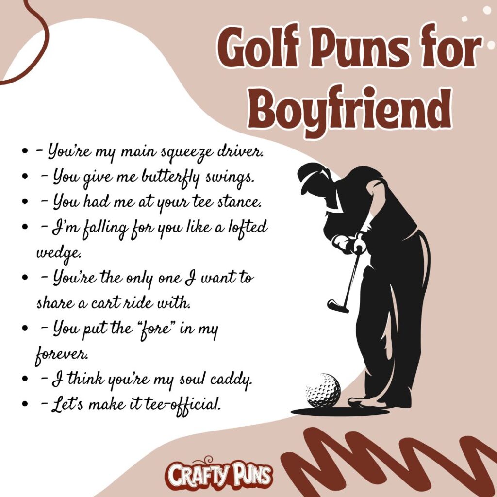 Golf Puns for Boyfriend
