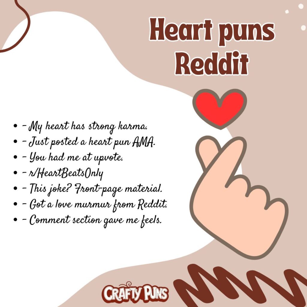 Heart puns Reddit