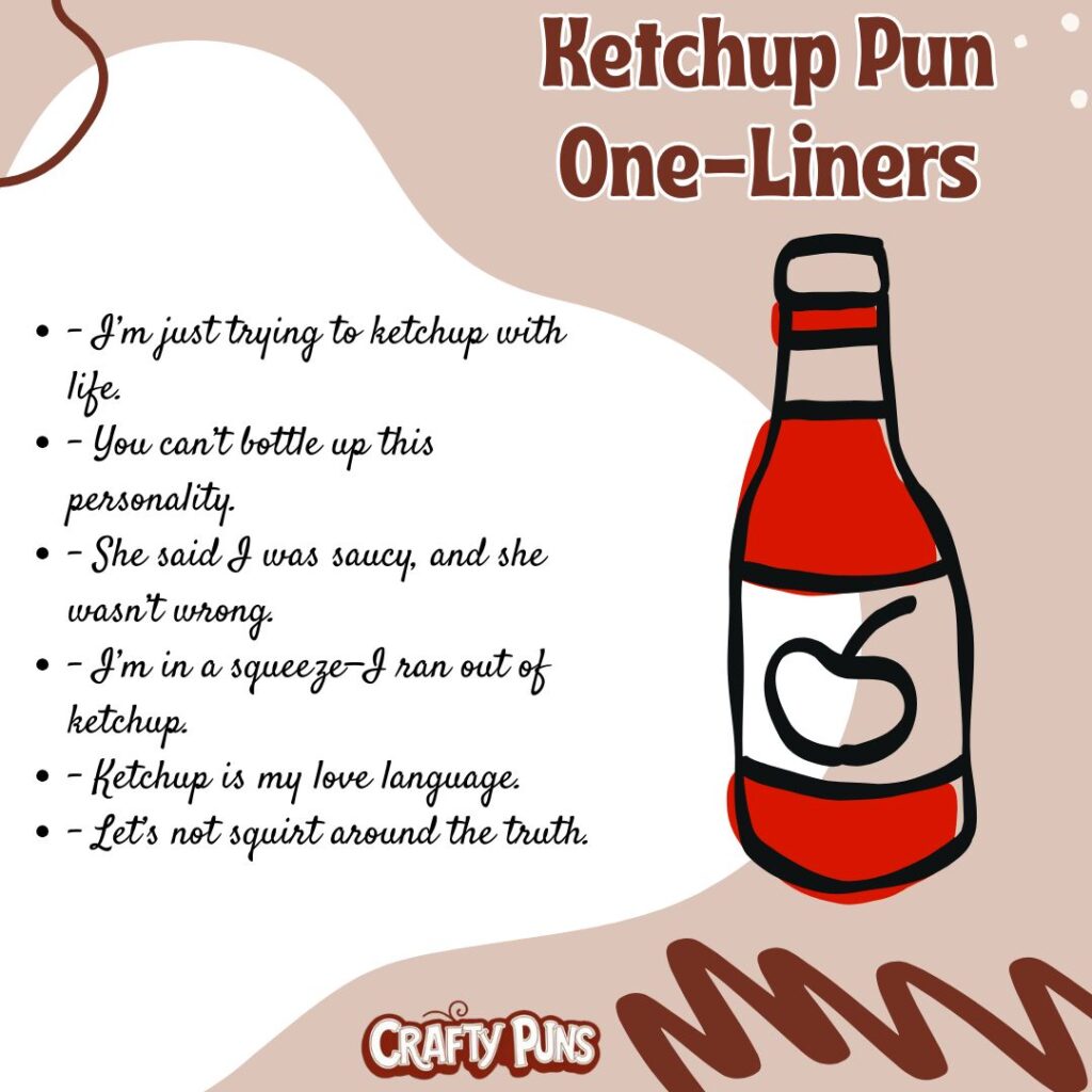Ketchup Pun One-Liners