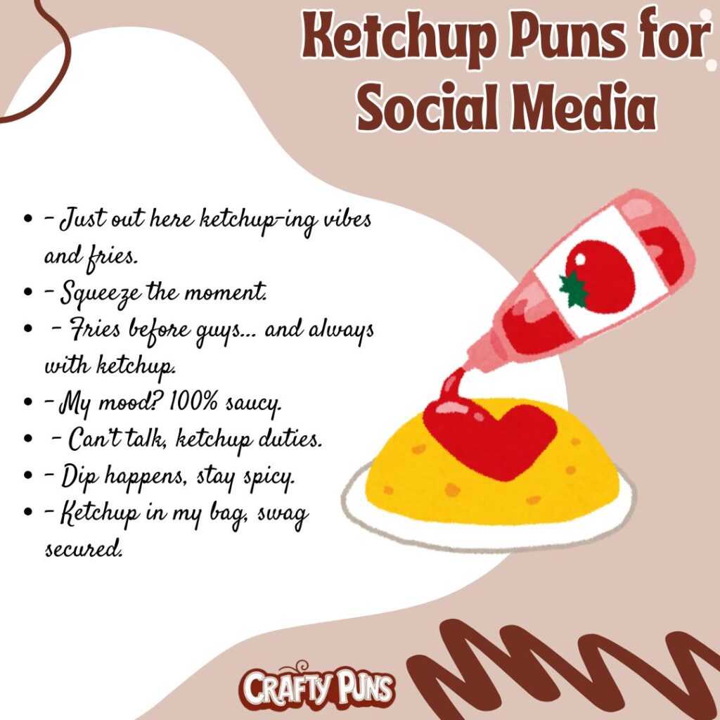 Ketchup Puns for Social Media