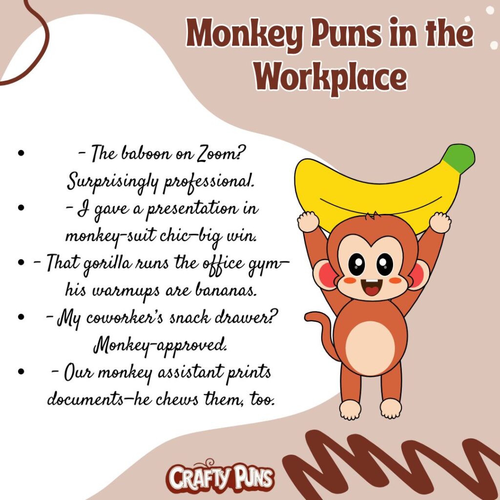 Monkey Puns in the Workplace