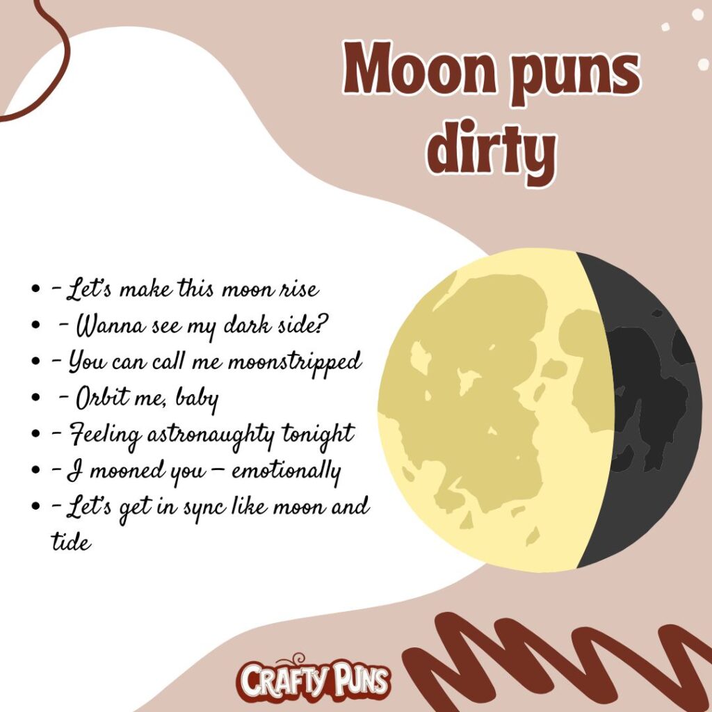 Moon puns dirty