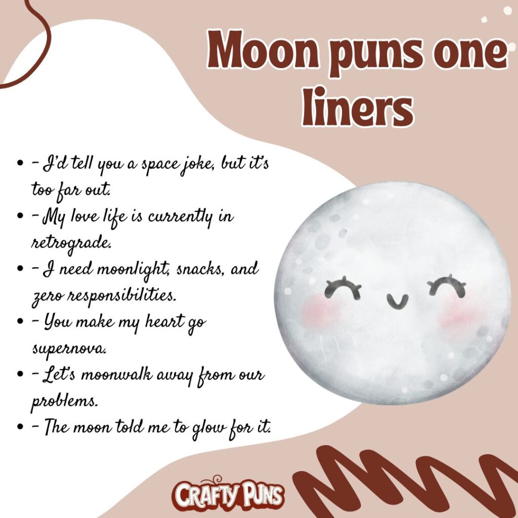 Moon puns one liners