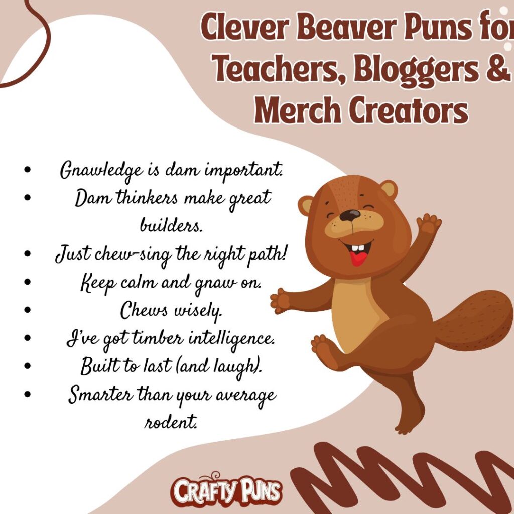 vClever Beaver Puns for Teachers, Bloggers & Merch Creators