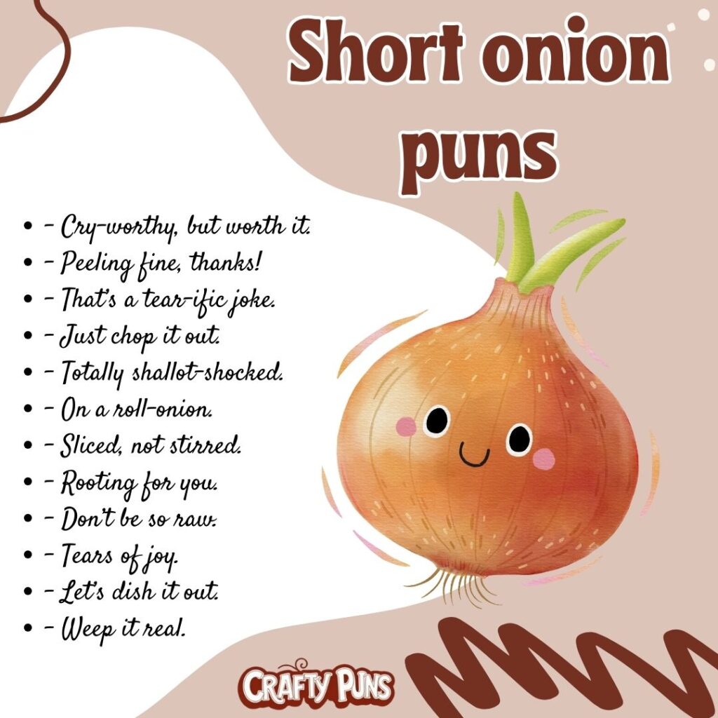 Short onion puns