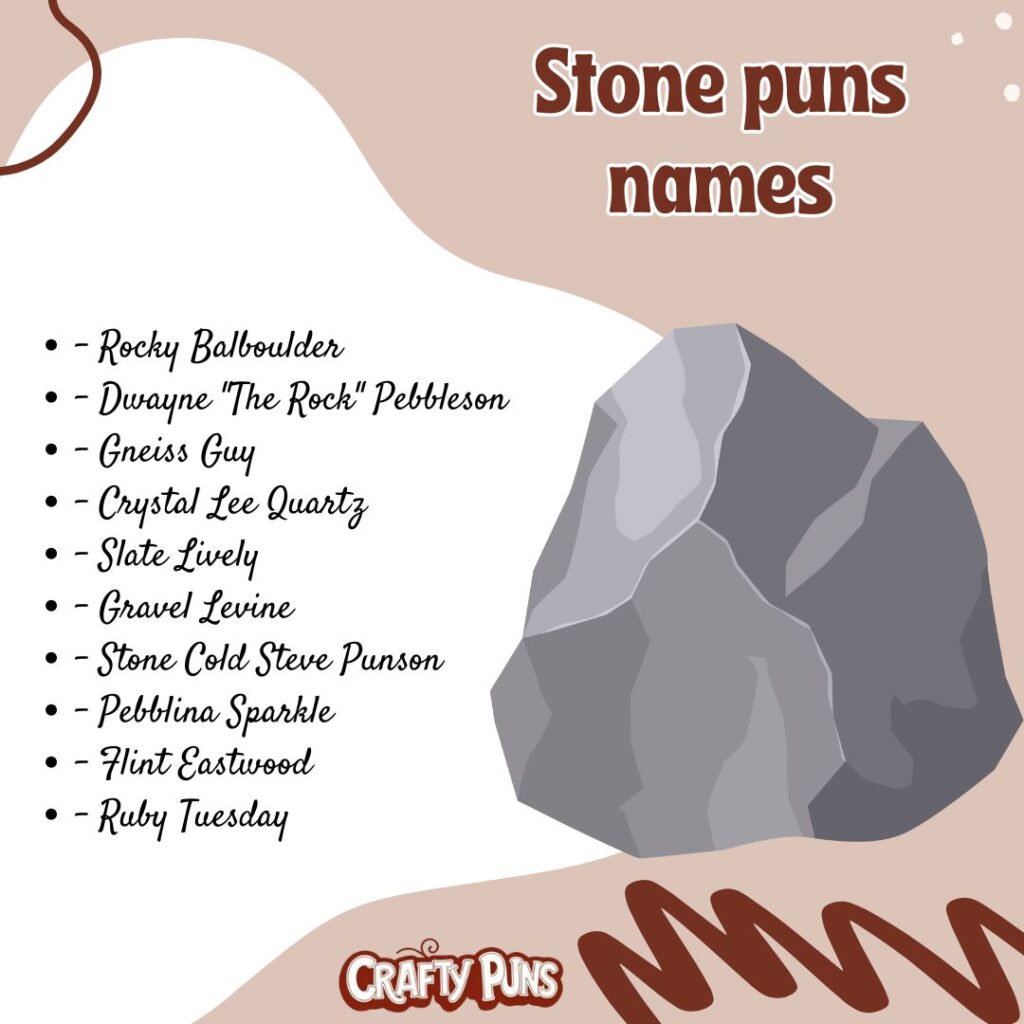 Stone puns names