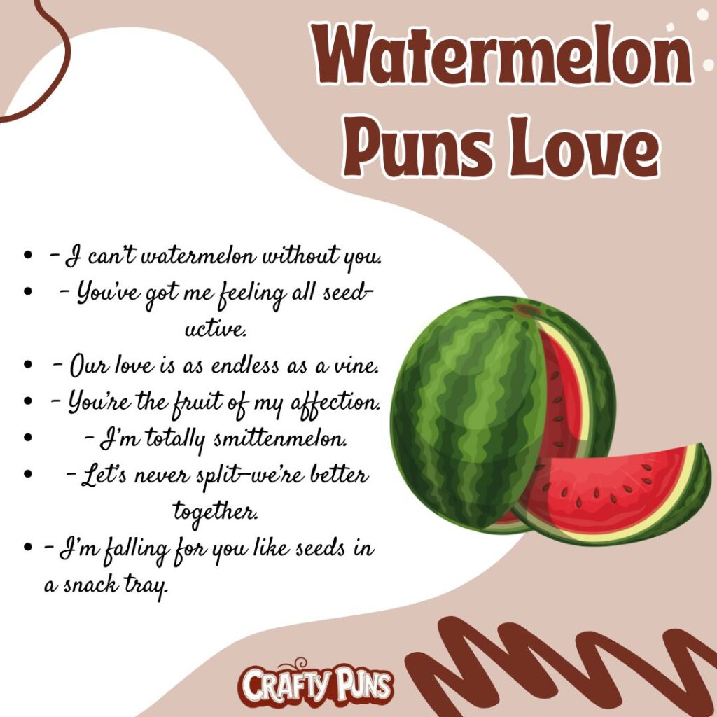 Watermelon Puns Love