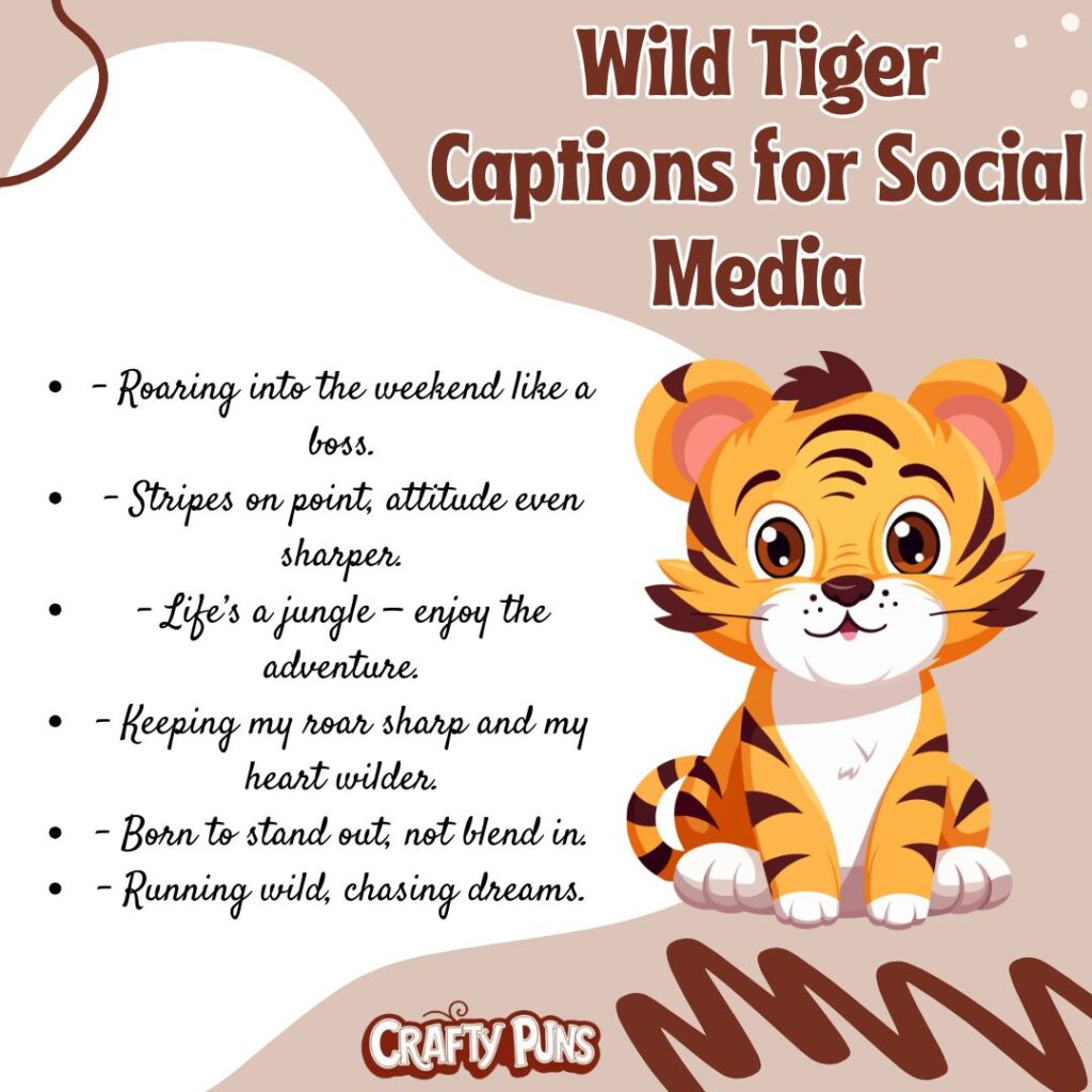 Wild Tiger Captions for Social Media