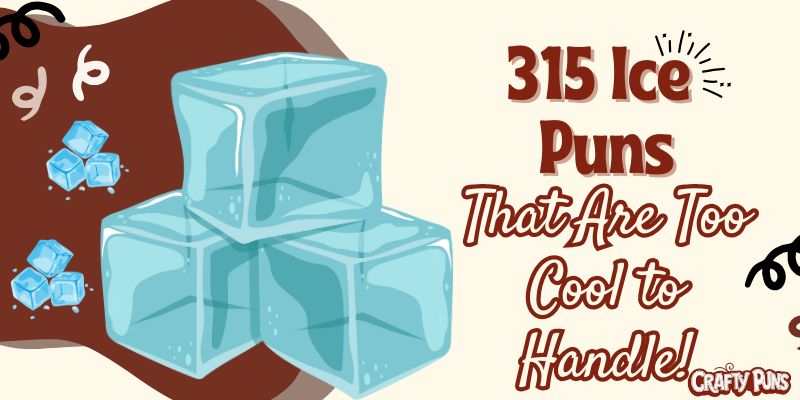 315 Ice Puns That Are Too Cool to Handle!