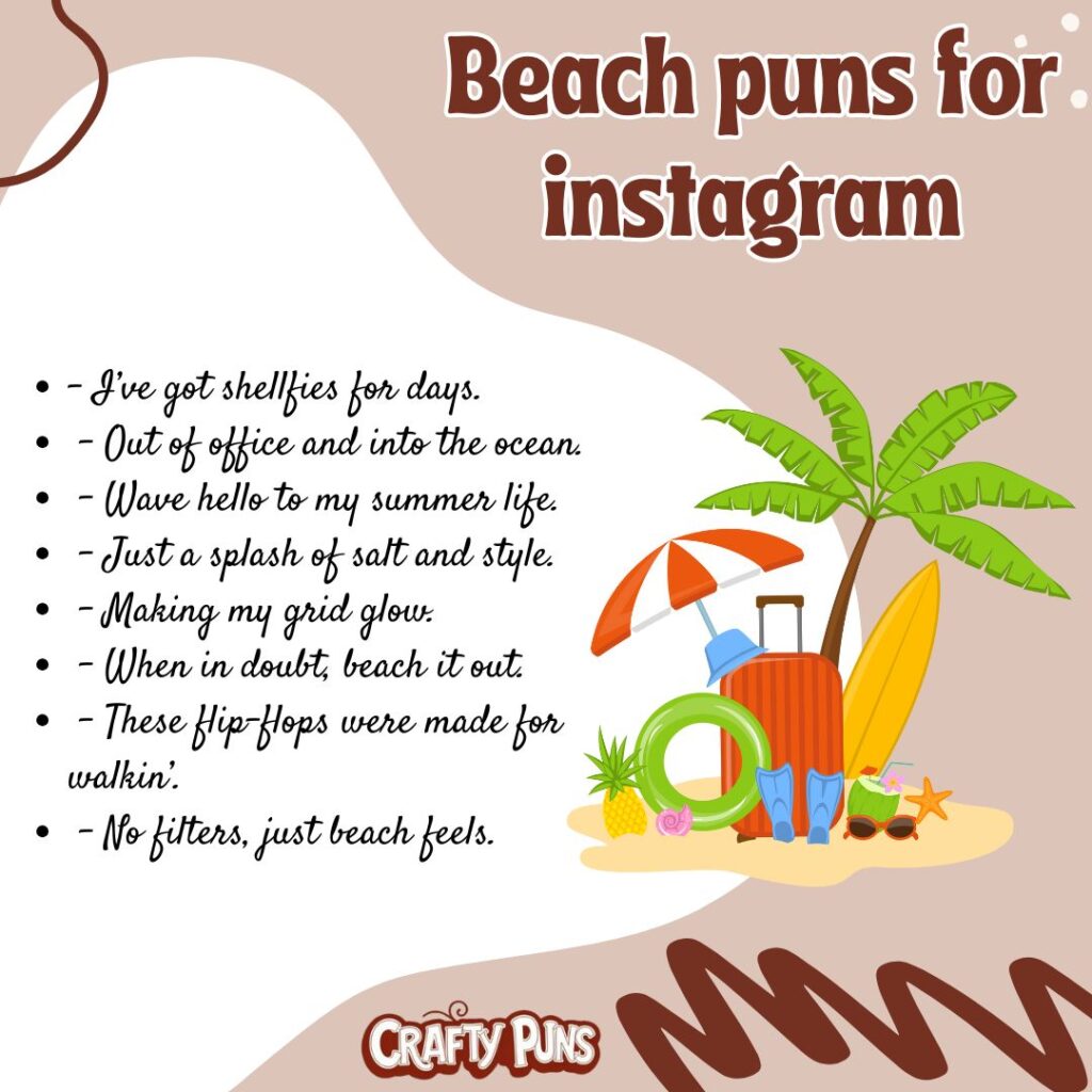 Beach puns for instagramBeach puns for instagram