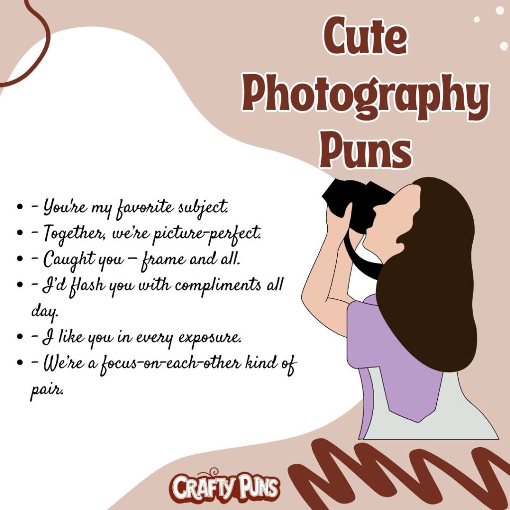 Cute Photography Puns