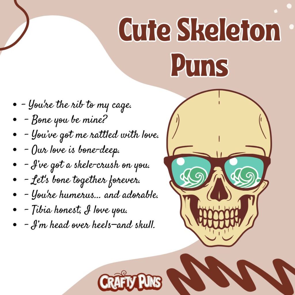 Cute Skeleton Puns