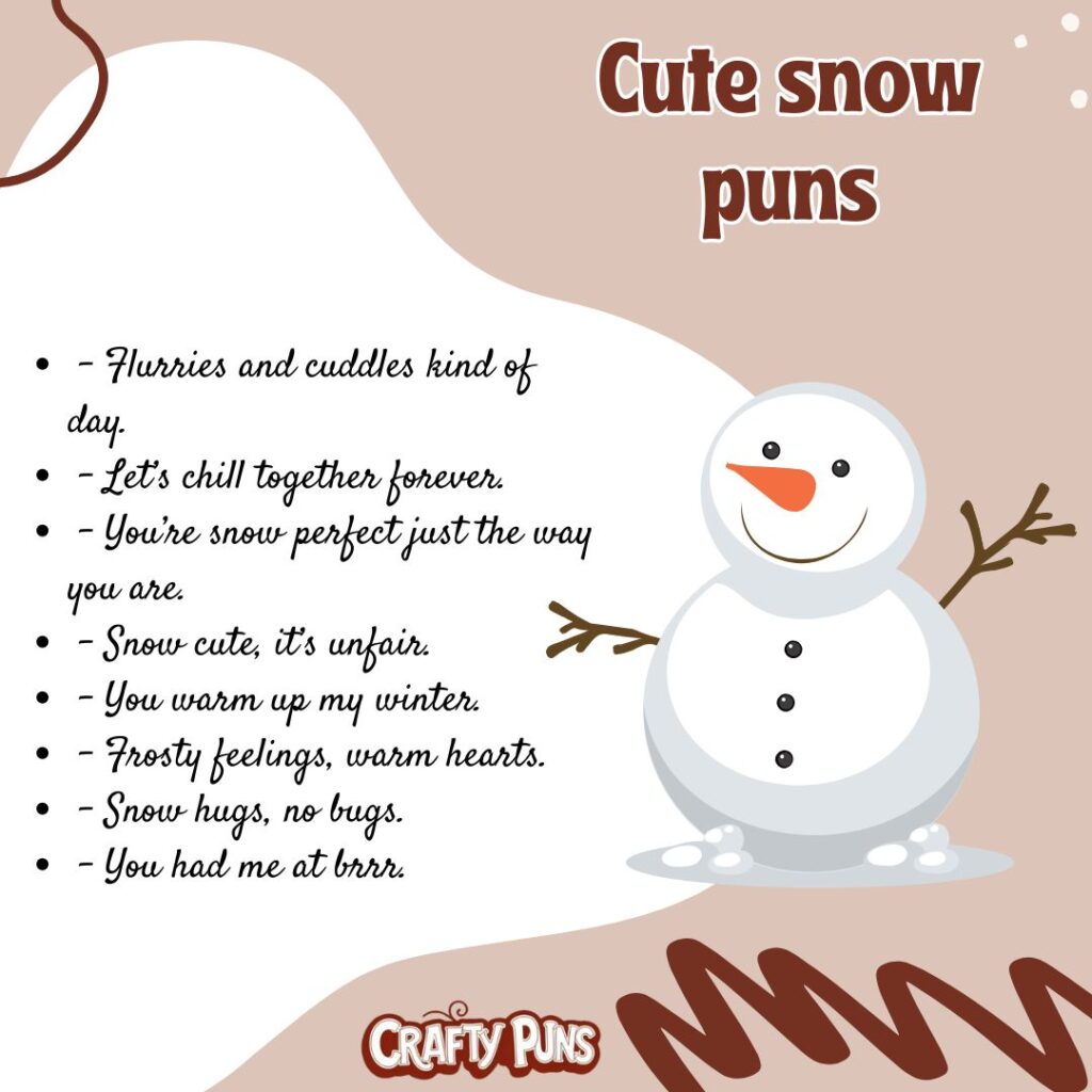 Cute snow puns