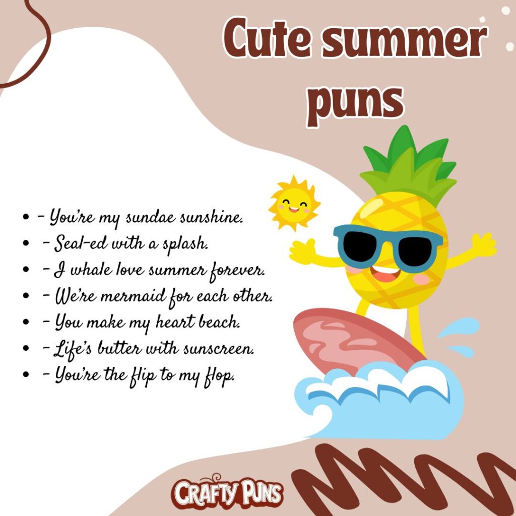 Cute summer puns