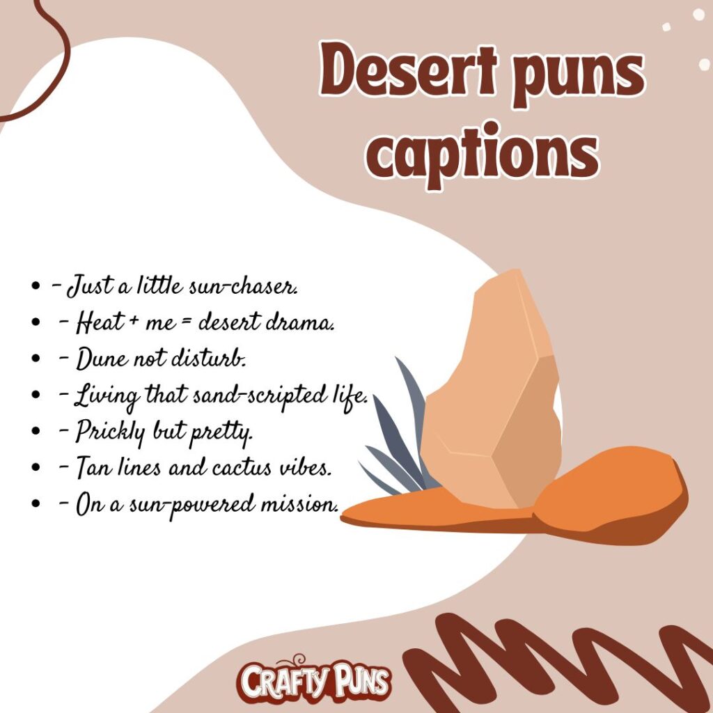 Desert puns captions