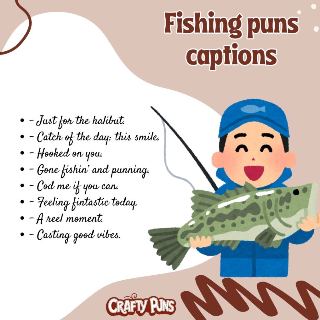 Fishing puns captions