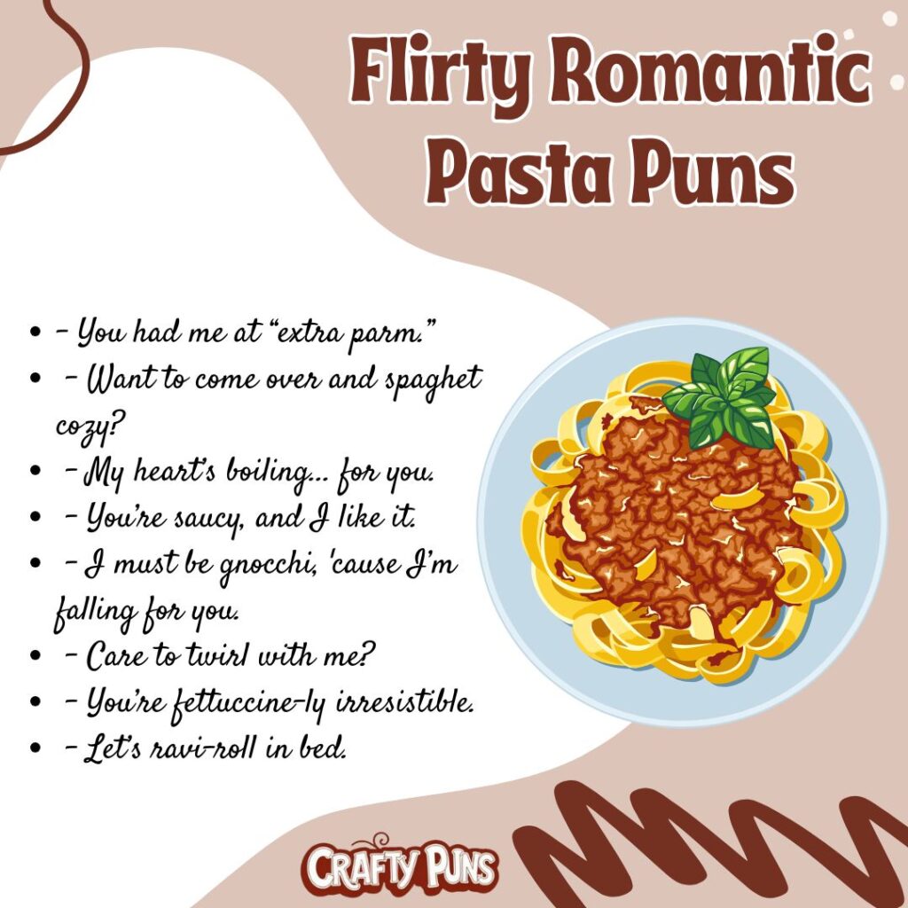 Flirty Romantic Pasta Puns