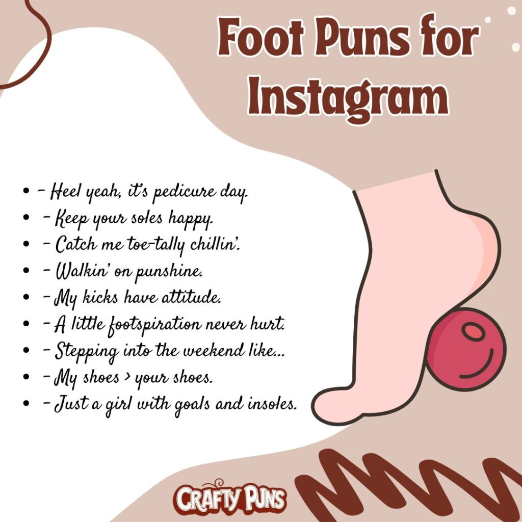 Foot Puns for Instagram