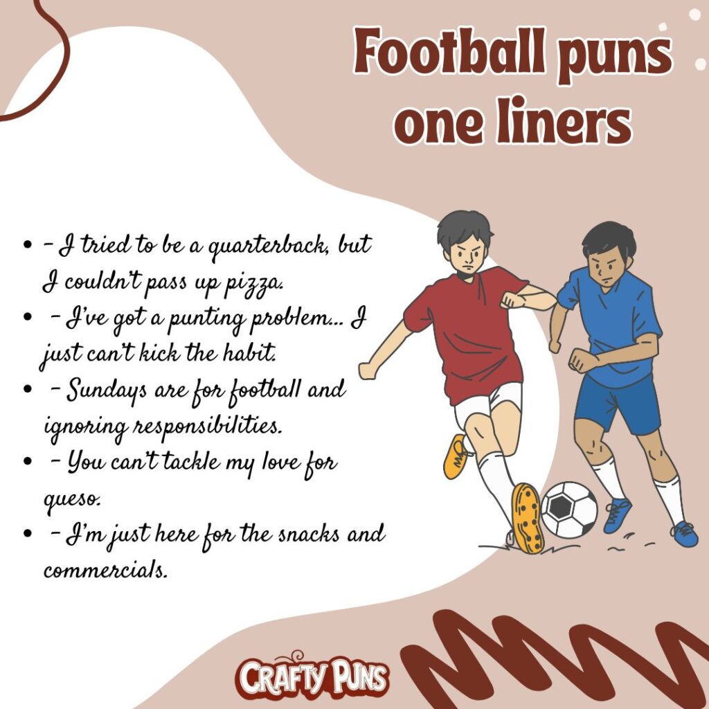 Football puns one liners