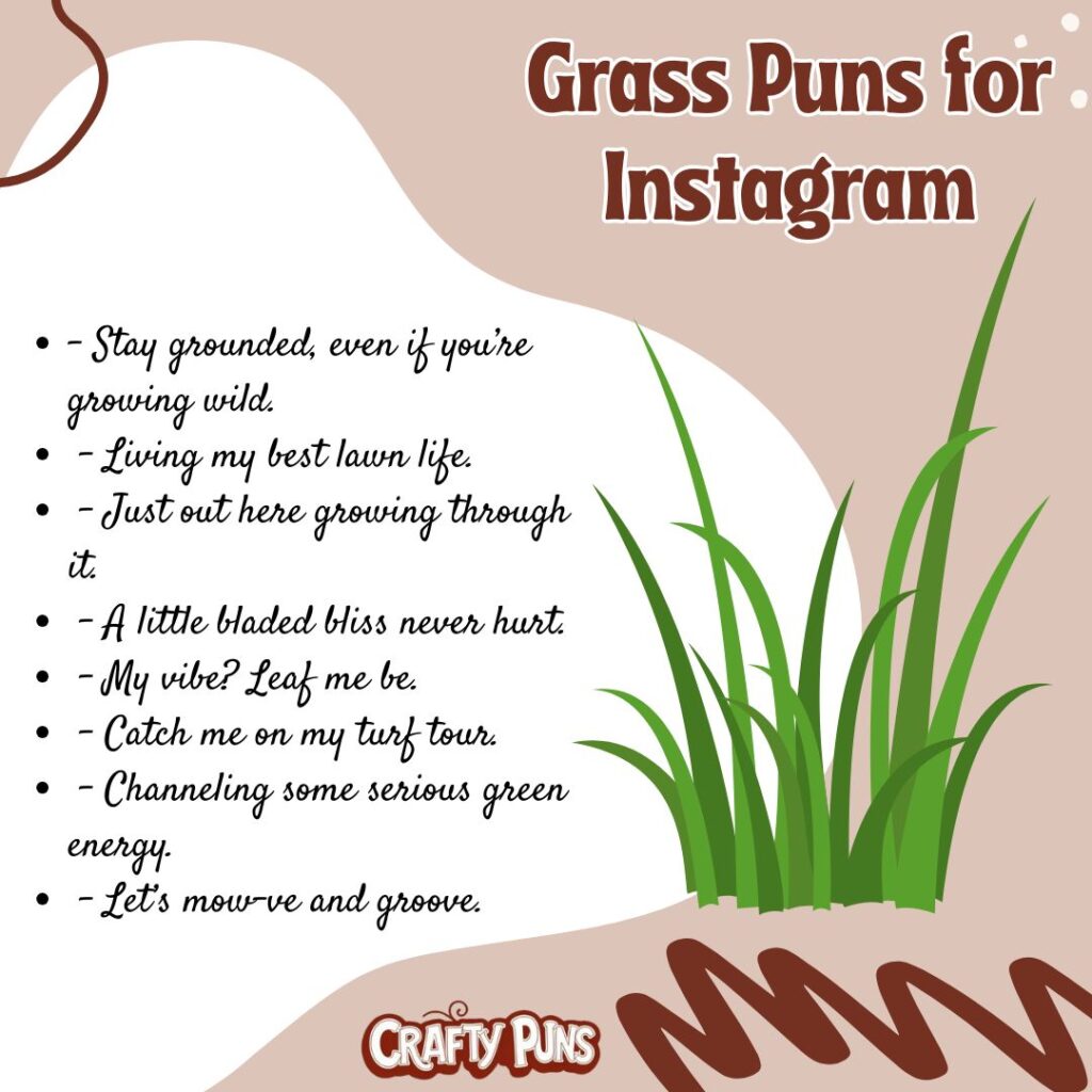 Grass Puns for Instagram