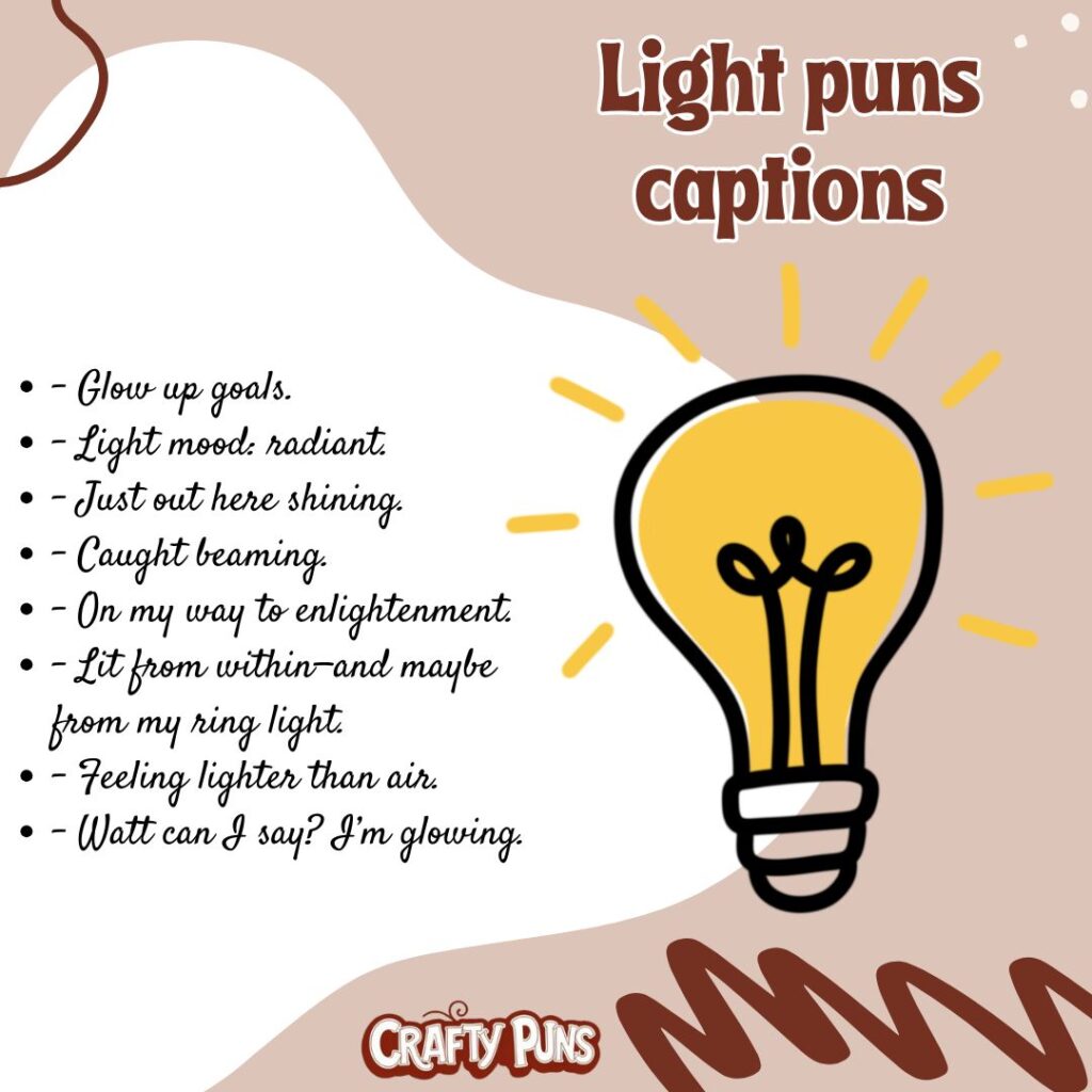 Light puns captions