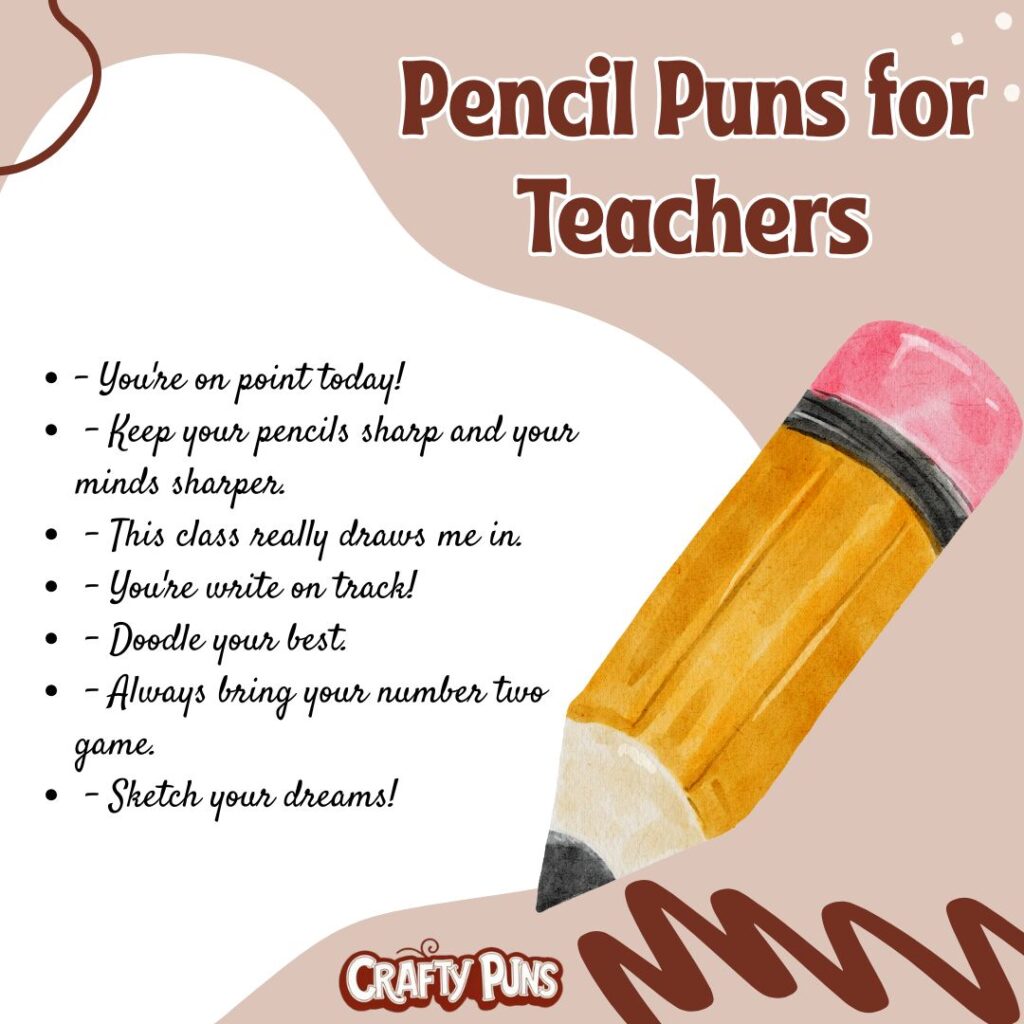 Pencil Puns for Teachers