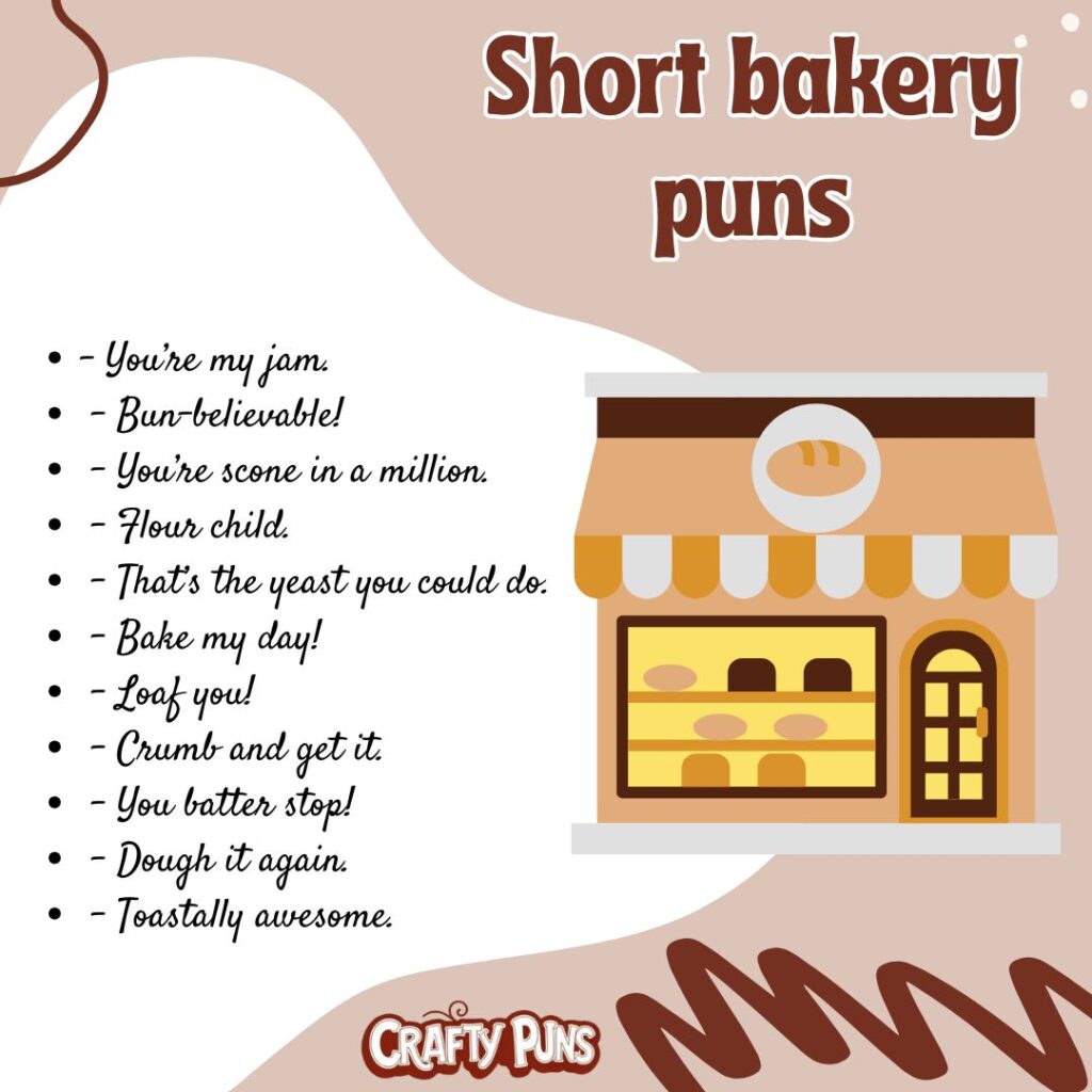 Short bakery puns