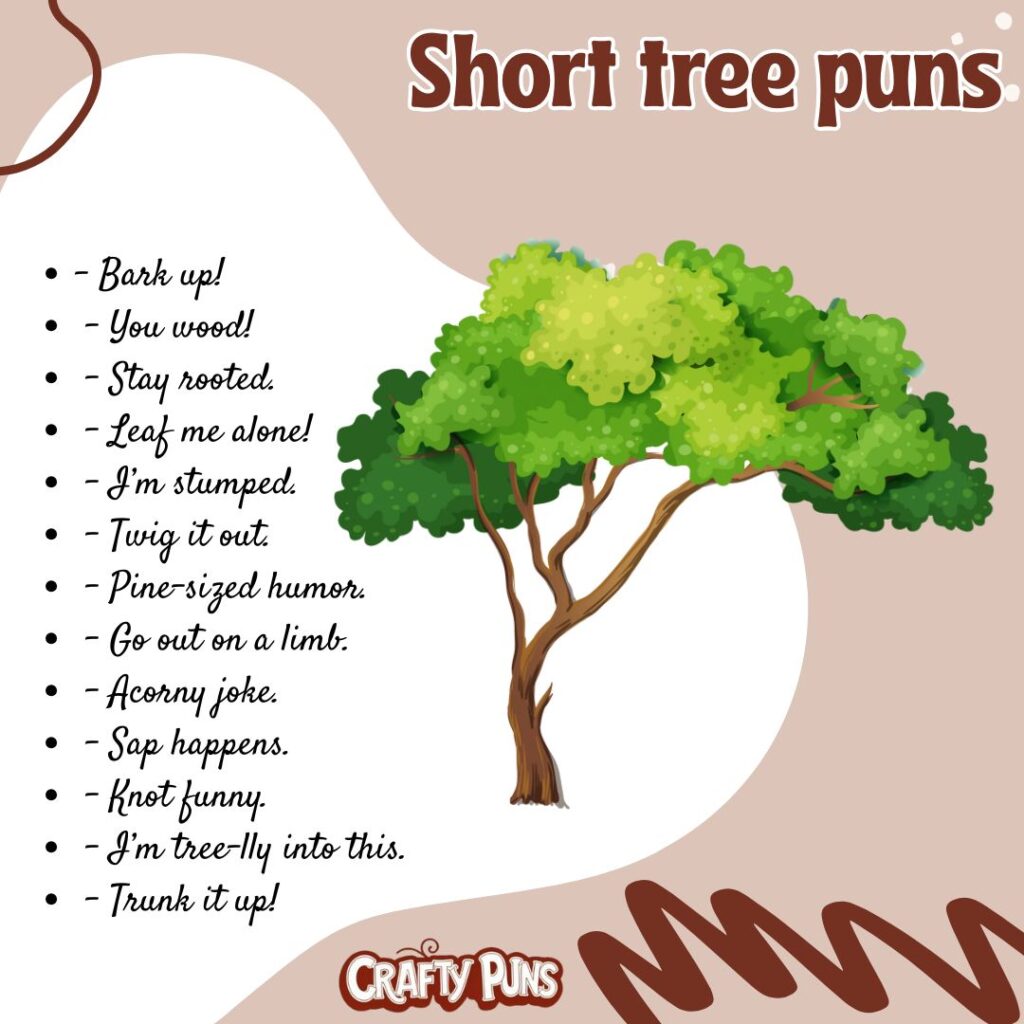 Short tree puns