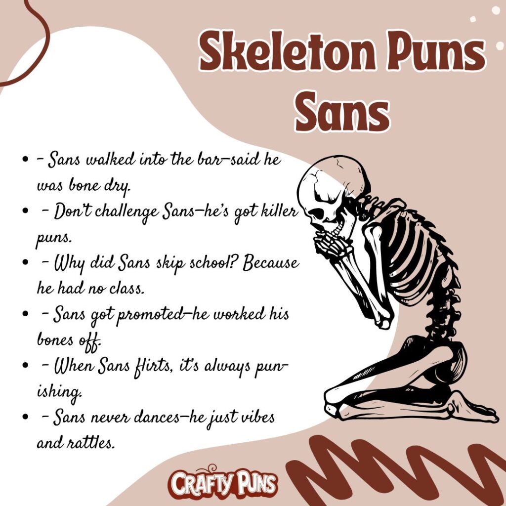 Skeleton Puns Sans