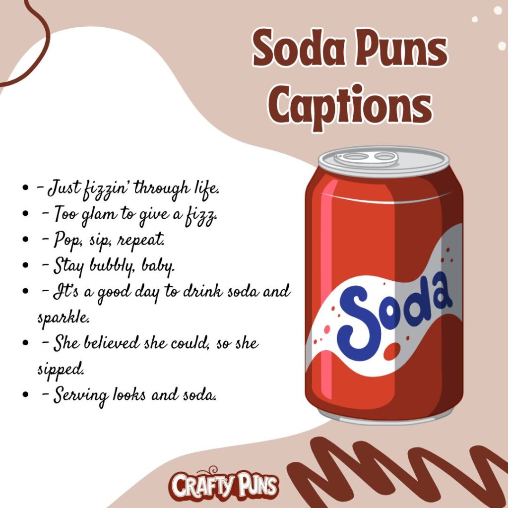 Soda Puns Captions